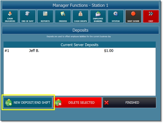 New Deposit/End Shift